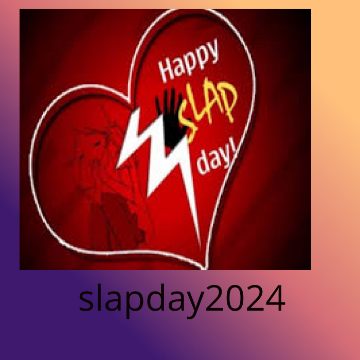 Slap Day 2024